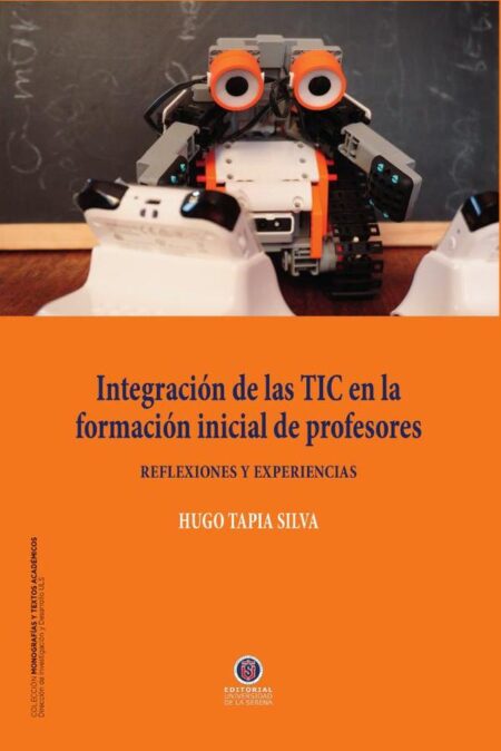 Integración de las TIC en la formación inicial de profesores