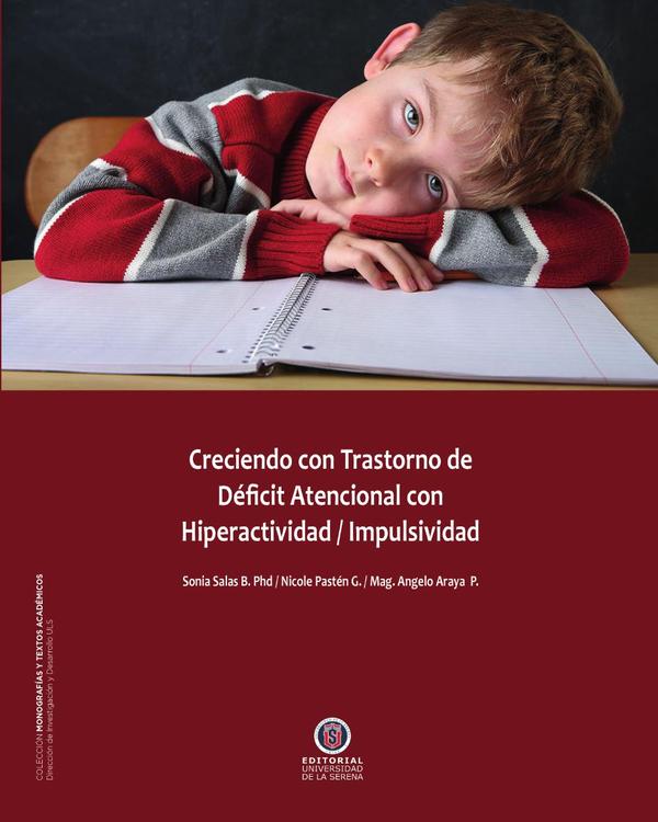Creciendo con transtornos de déficit atencional con hiperactividad / impulsividad