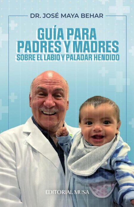 Guía para padres y madres sobre el labio y paladar hendido