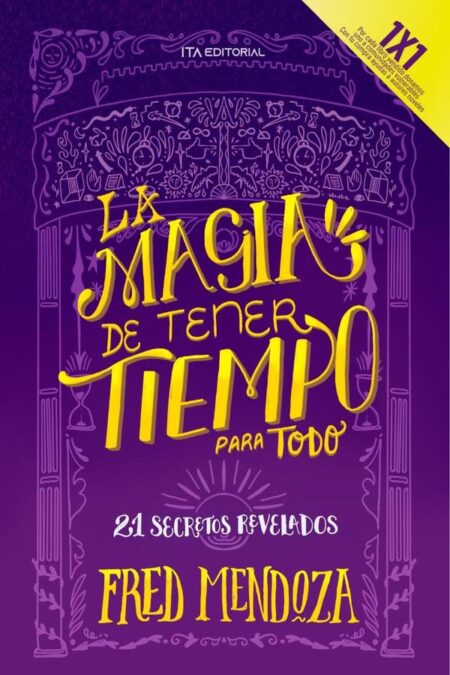 La magia de tener tiempo para todo