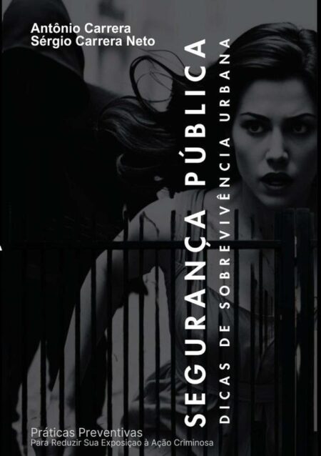 Segurança Pública:DICAS DE SOBREVIVÊNCIA URBANA