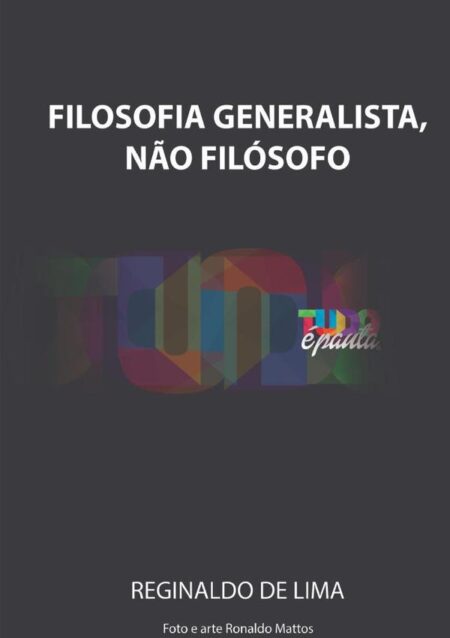 Filosofia Generalista, Não Filósofo