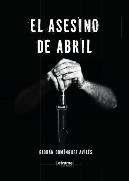 El asesino de abril