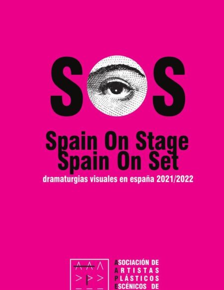 SOS. Spain on Stage: dramaturgias visuales en España 2019/2020