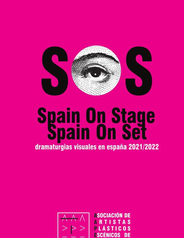 SOS. Spain on Stage: dramaturgias visuales en España 2019/2020
