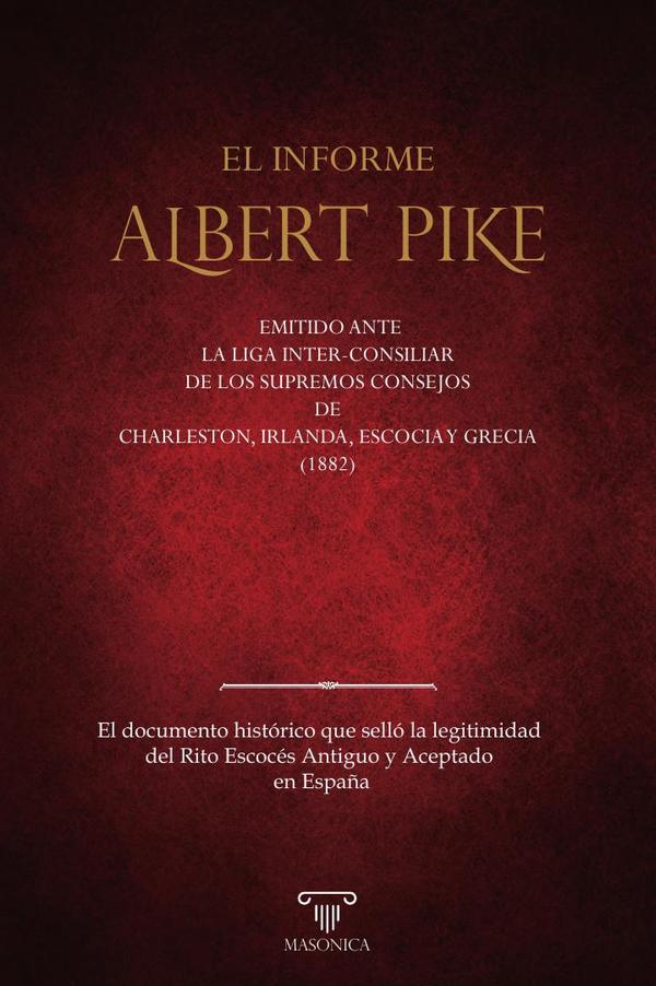 El informe Albert Pike