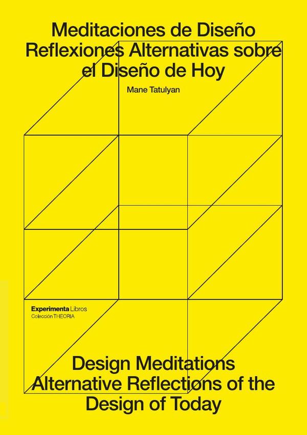Meditaciones de diseño (edición Español Ingle):Reflexiones alternativas sobre el diseño de hoy