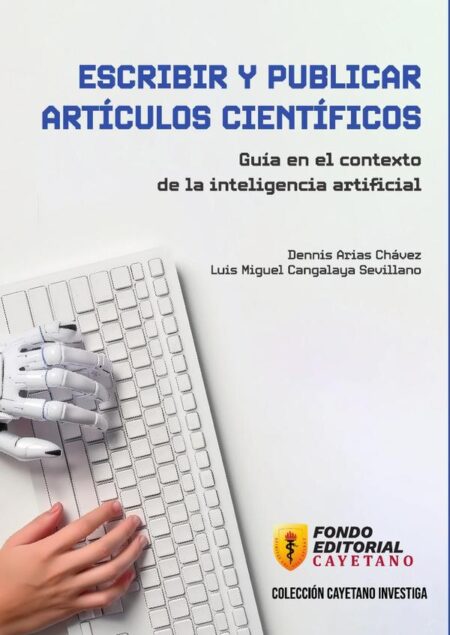 Escribir y publicar artículos científicos. Guía en el contexto de la inteligencia artificial