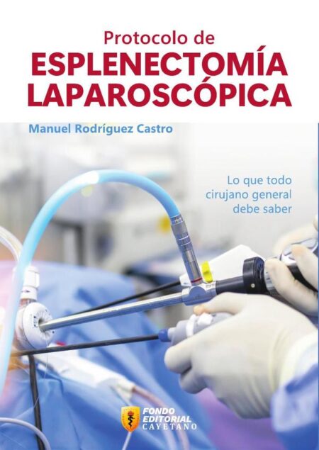 Protocolo de esplenectomía laparoscópica