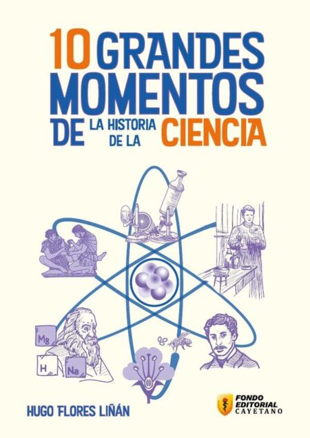 10 grandes momentos de la historia de la ciencia