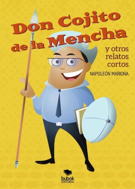 Don Cojito de la Mencha y otros relatos cortos