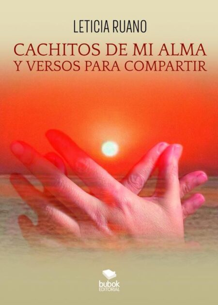 Cachitos de mi alma y versos para compartir