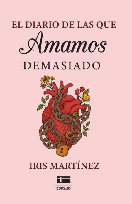 El diario de las que amamos demasiado