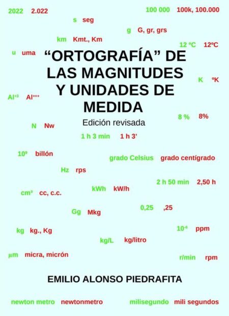 Ortografía” de las magnitudes y unidades de medida