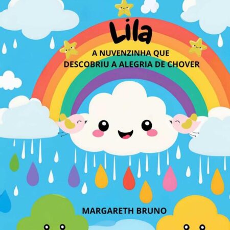 Lila A Nuvenzinha Que Descobriu A Alegria De Chover
