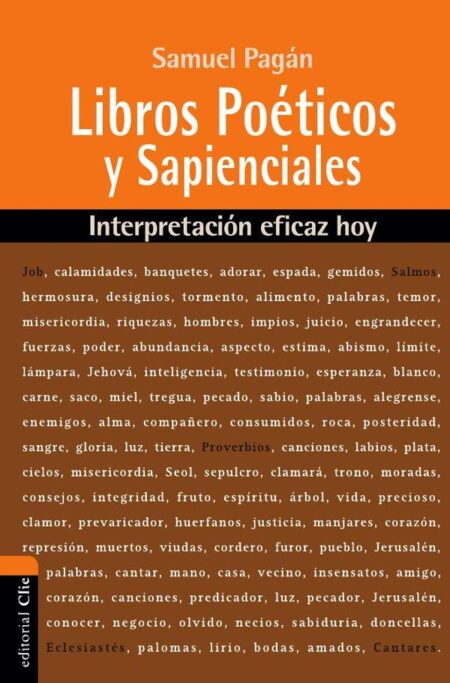 Libros Poéticos y Sapienciales:Interpretación eficaz hoy
