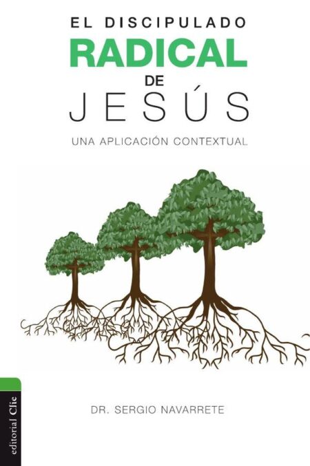Discipulado radical de Jesús:Una aplicación contextual