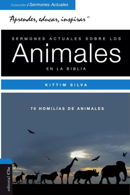 Sermones actuales sobre animales de la Biblia:Un safari bíblico