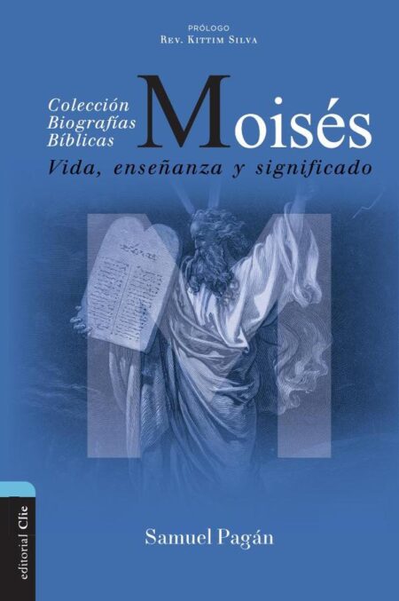 Moisés:Vida, enseñanza y significado