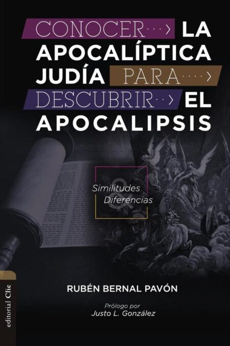 Conocer la Apocalíptica judía para descubrir el Apocalipsis:Similitudes y diferencias