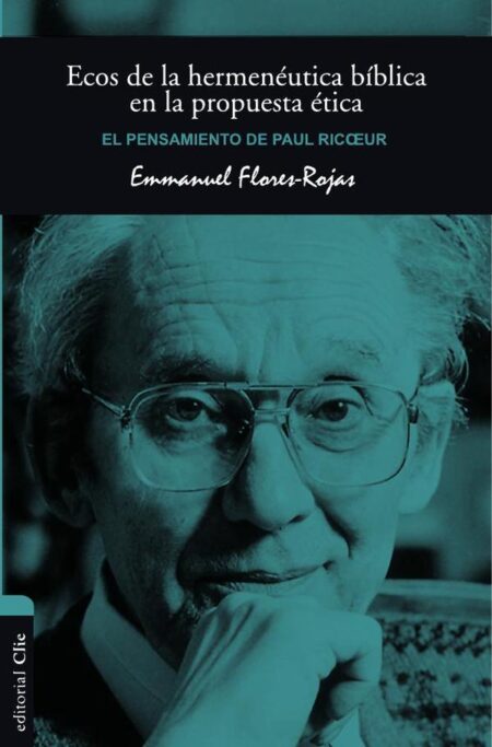 El pensamiento de Paul Ricouer:Ecos de la hermenéutica bíblica en la propuesta ética