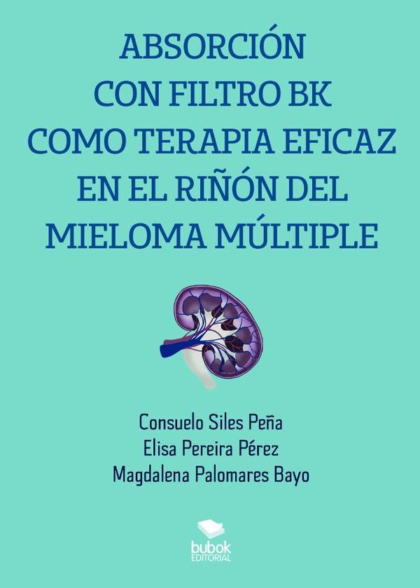 Absorción con filtro bk como terapia eficaz en el riñón del mieloma múltiple
