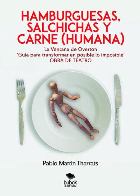 Hamburguesas, salchichas y carne (humana)