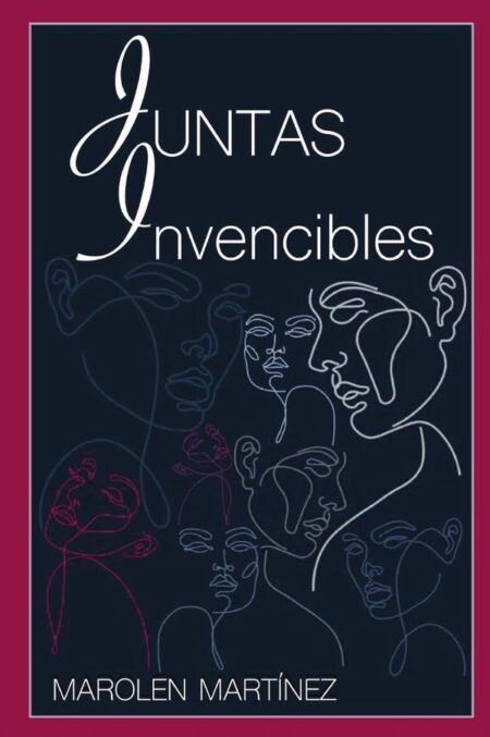 ¡Juntas Invencibles!