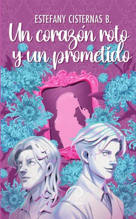 Un Corazón Roto y un Prometido