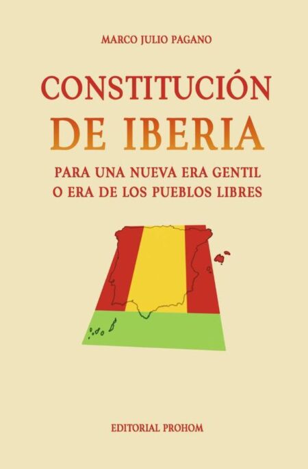 Constitución de Iberia:Para una nueva era gentil o era de los pueblos libres