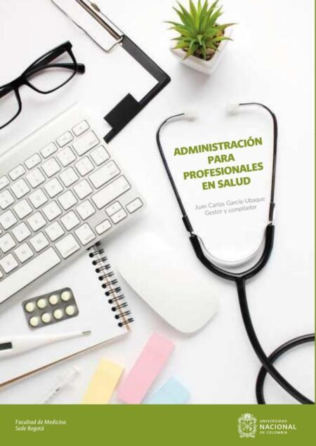 Administración para profesionales en salud