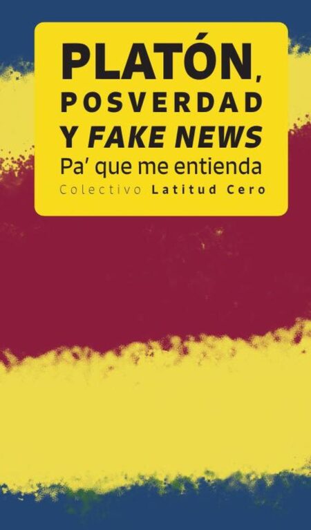 Platon, posverdad y fake news