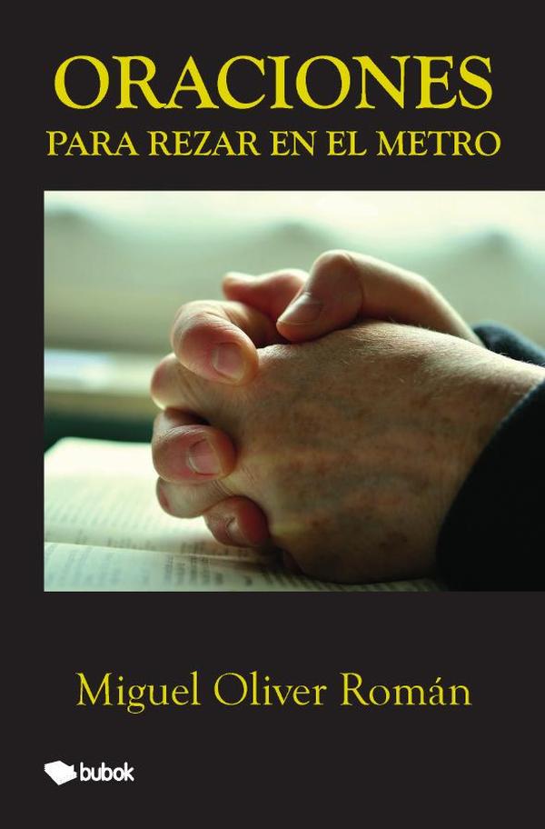 Oraciones para rezar en el metro