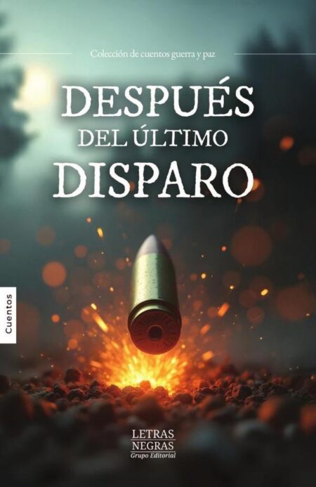 Después del último disparo