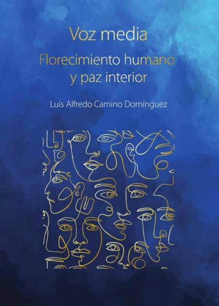 Voz media:Florecimiento humano y voz interior