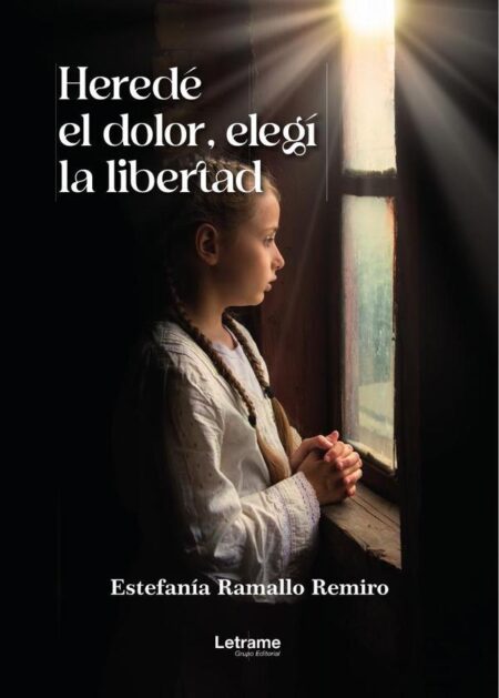 Heredé el dolor, elegí la libertad