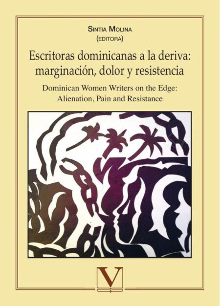 Escritoras dominicanas a la deriva: marginación, dolor y resistencia