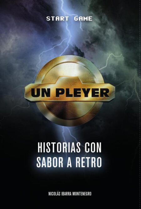 Un Pleyer:Historias con sabor a retro