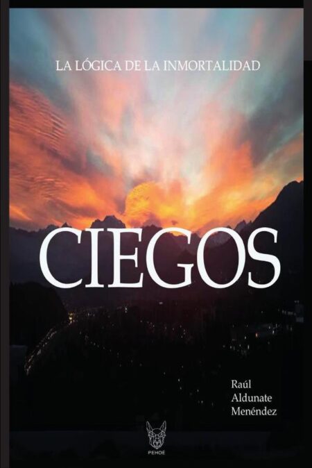 Ciegos:La lógica de la inmortalidad