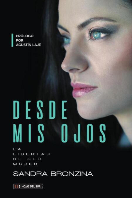 Desde mis ojos:La libertad de ser mujer