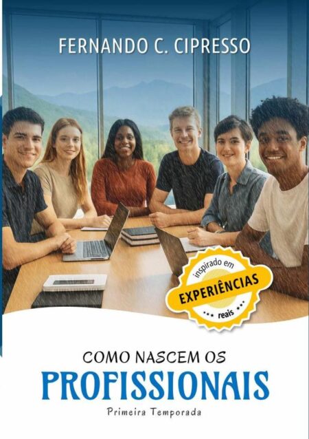 Como Nascem Os Profissionais:Primeira Temporada