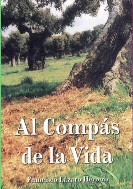 Al Compás De La Vida:Poesía directa al corazón