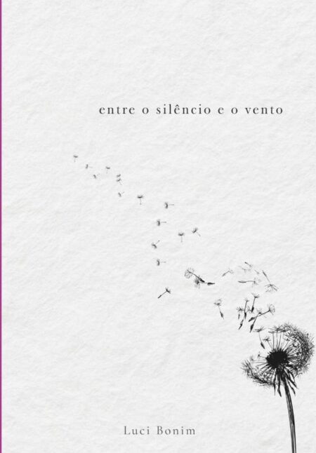 Entre O Silêncio E O Vento