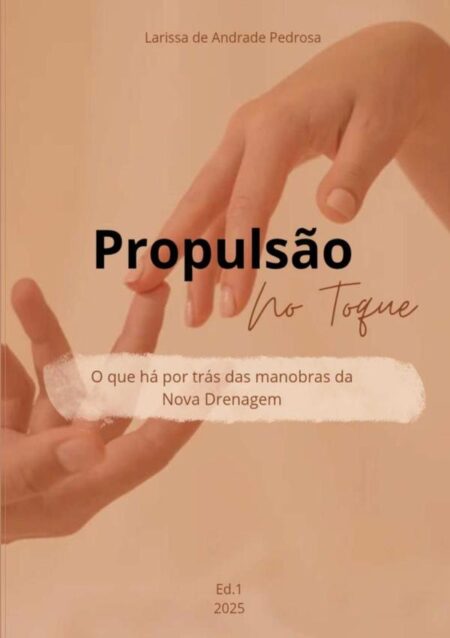 Propulsão No Toque:O que há por trás das manobras da Nova Drenagem
