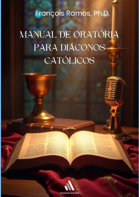 Manual De Oratória Para Diáconos Católicos