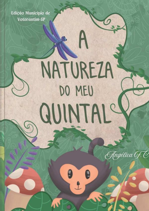 A Natureza Do Meu Quintal:Edição Município de Votoratim-SP
