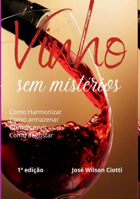 Vinho Sem Mistérios:Linguagem simples.
