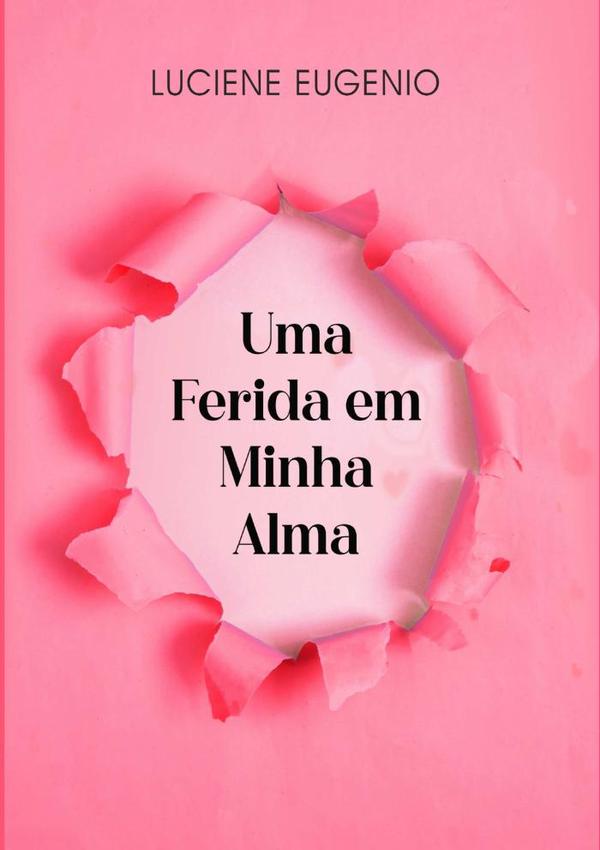 Uma Ferida Em Minha Alma