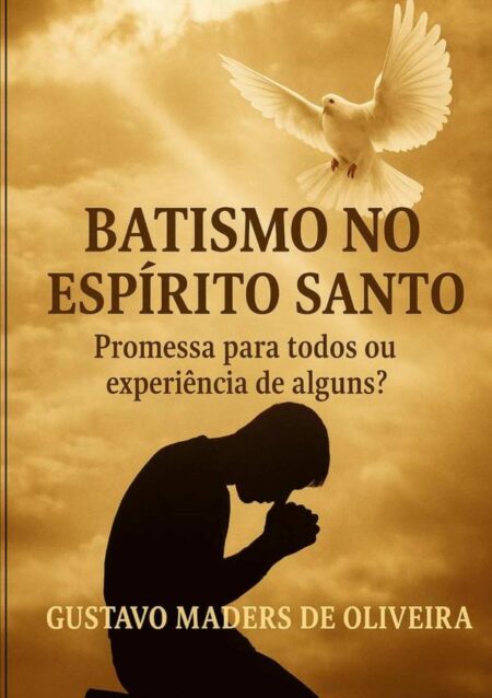 Batismo No Espírito Santo:Promessa para todos ou experiência de alguns?
