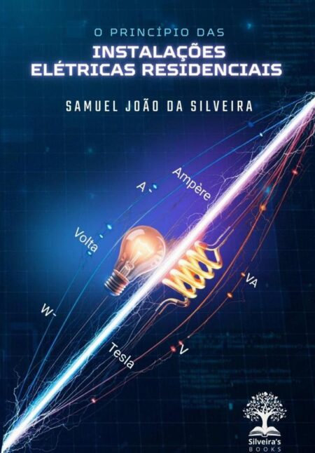 O Princípio Das Instalações Elétricas Residenciais